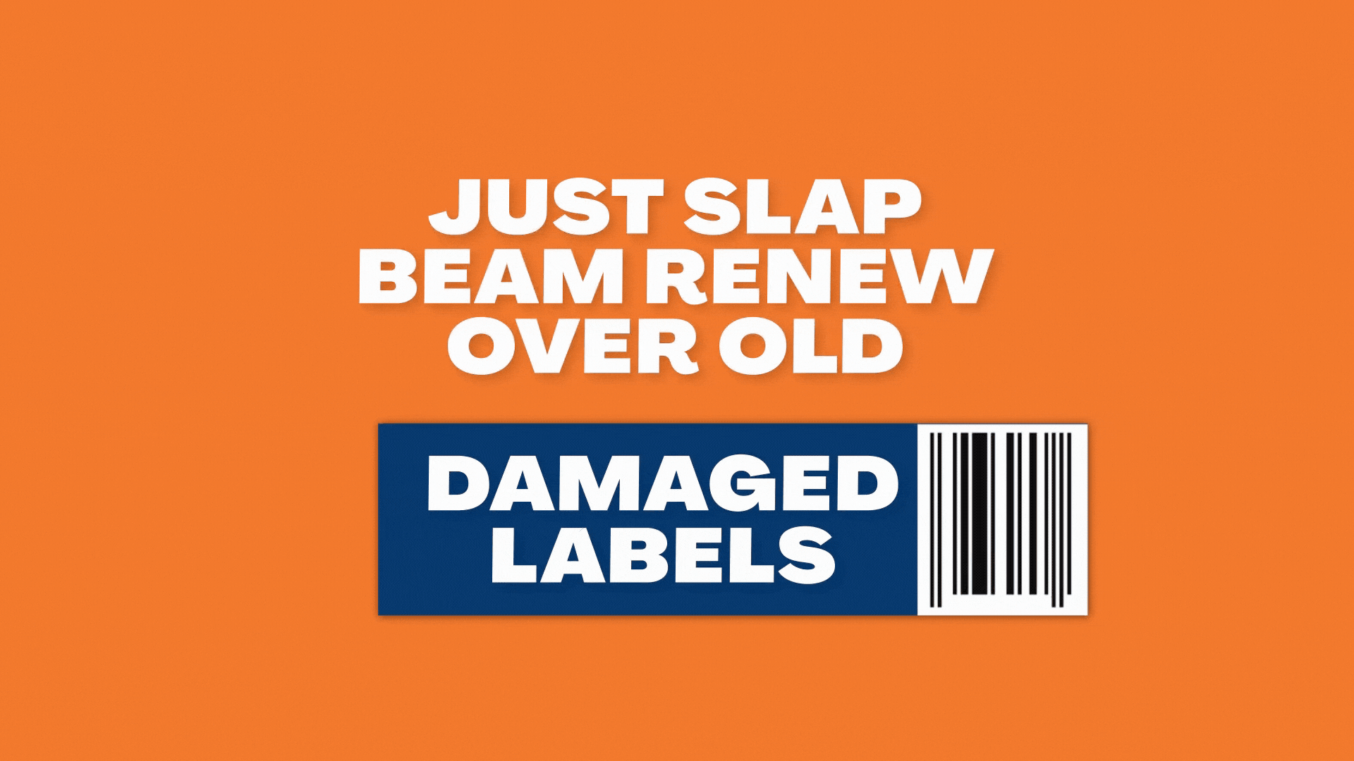Beam Renew Warehouse Relabeling Solution